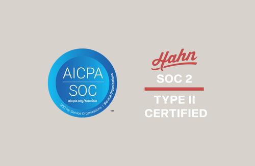 Why Hahn is Committed to Achieving SOC 2 Compliance